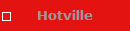 Hotville
